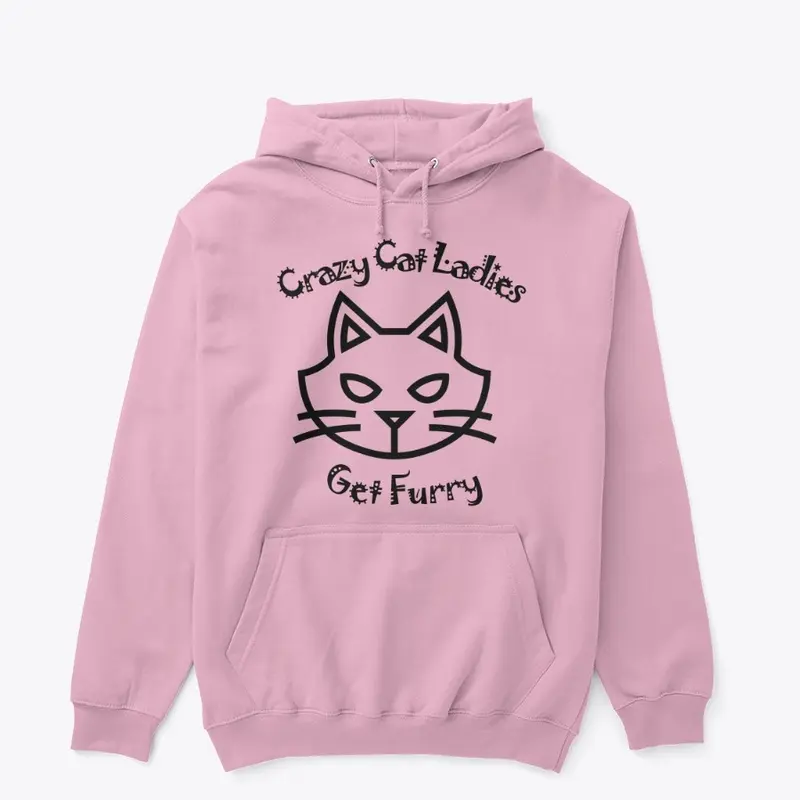 Crazy Cat Ladies Get Furry Hoodie