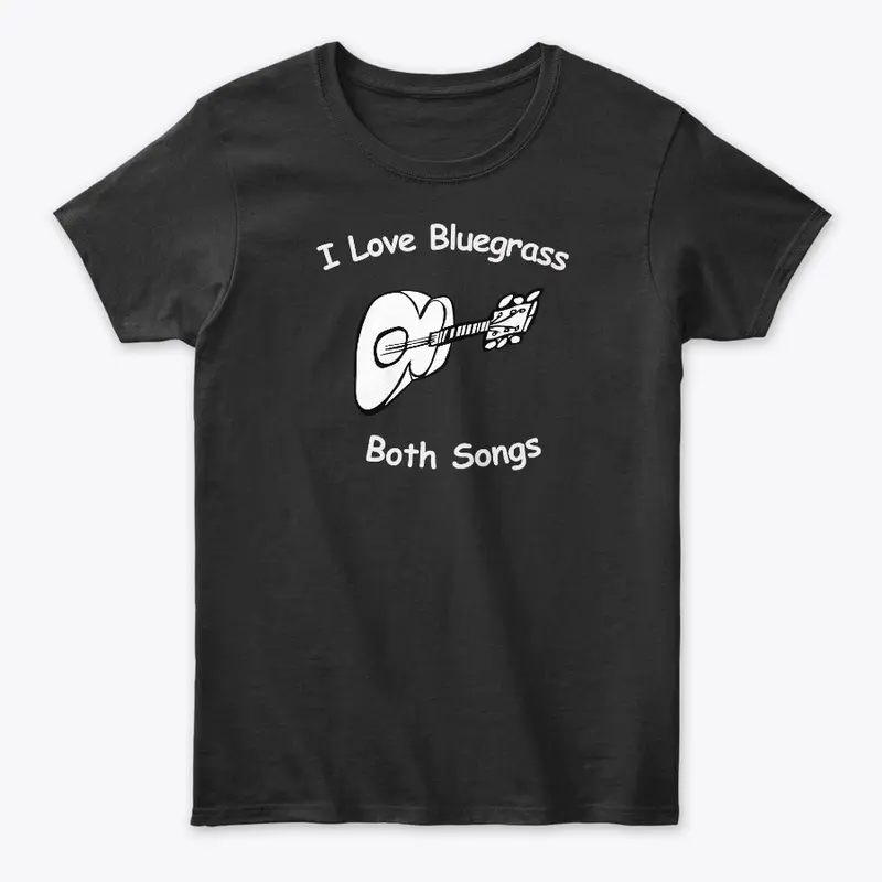 I Love Bluegrass T-Shirt